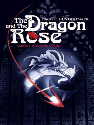 cover image of The Dragon and the Rose